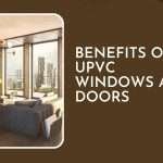 Benefits of uPVC windows and doors